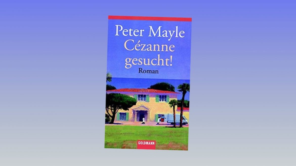 Header: Peter Mayle - Cézanne gesucht
