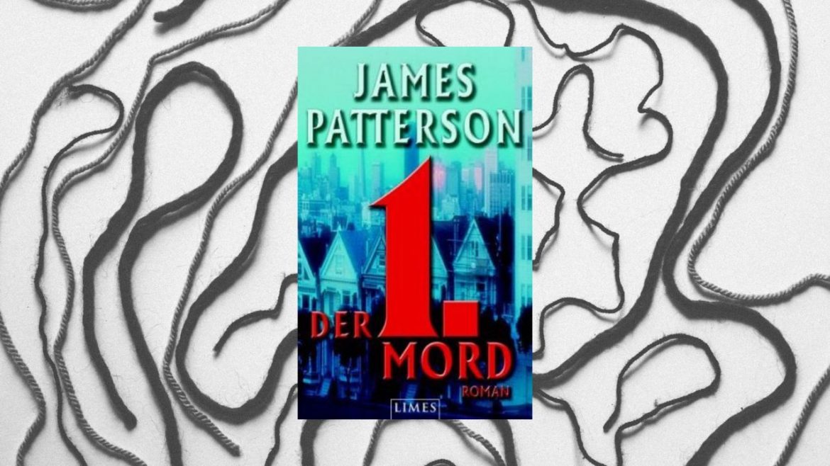 Header: James Patterson - Der 1. Mord