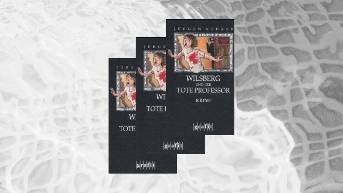 Header: Jürgen Kehrer - Wilsberg und der tote Professor