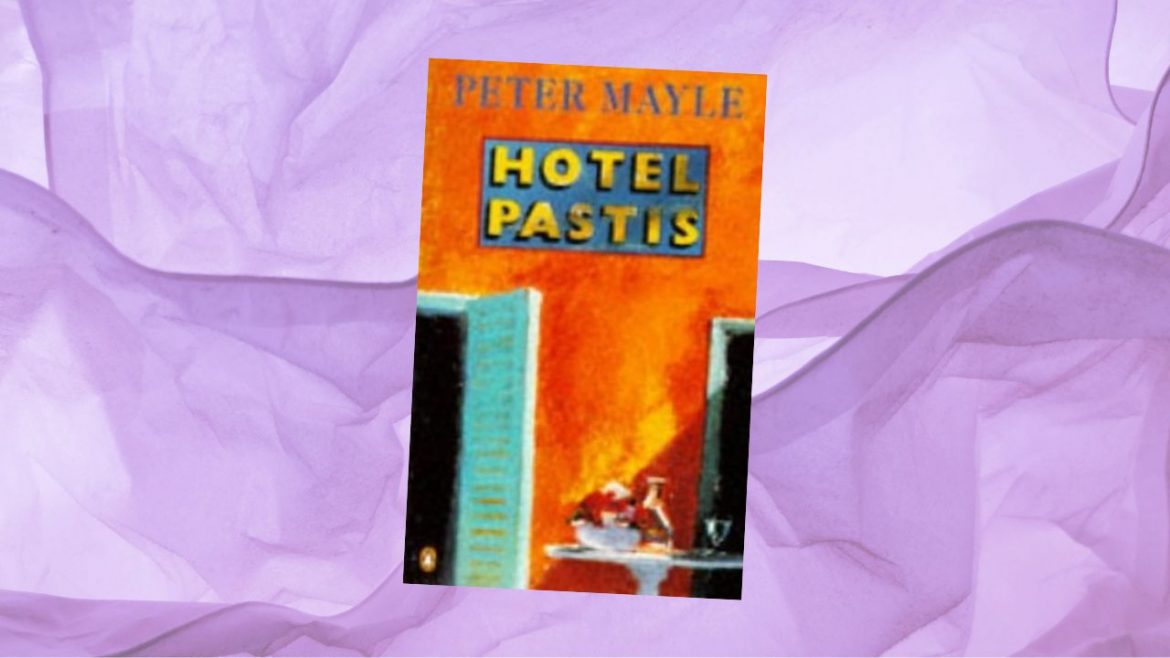Header: Peter Mayle - Hotel Pastis