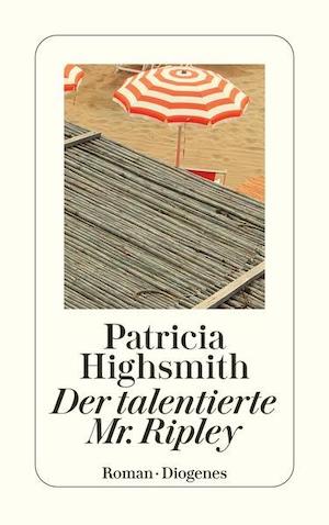Patricia Highsmith - Der talentierte Mr. Ripley