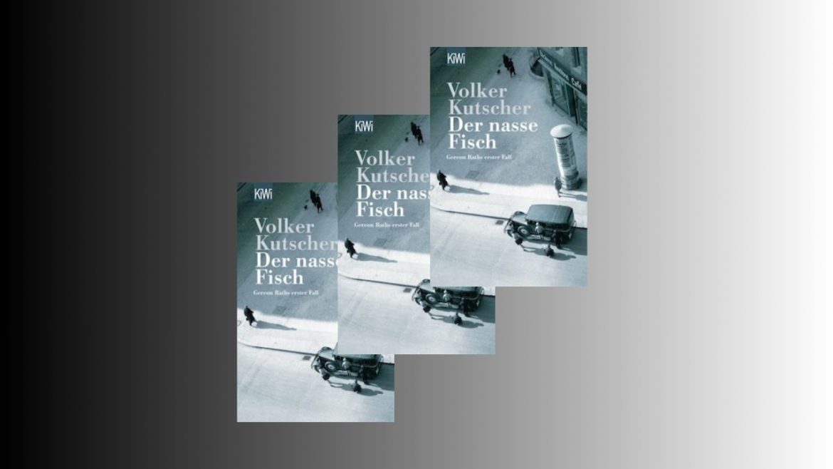 Header: Volker Kutscher - Der nasse Fisch