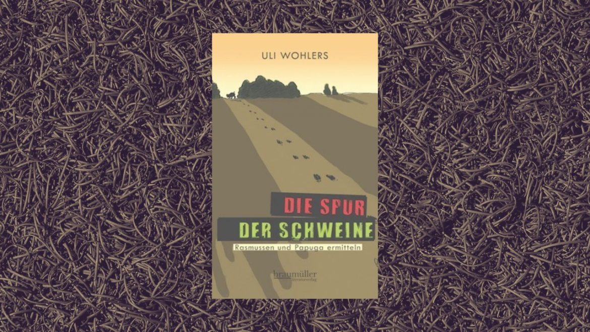 Header: Uli Wohlers - Die Spur der Schweine
