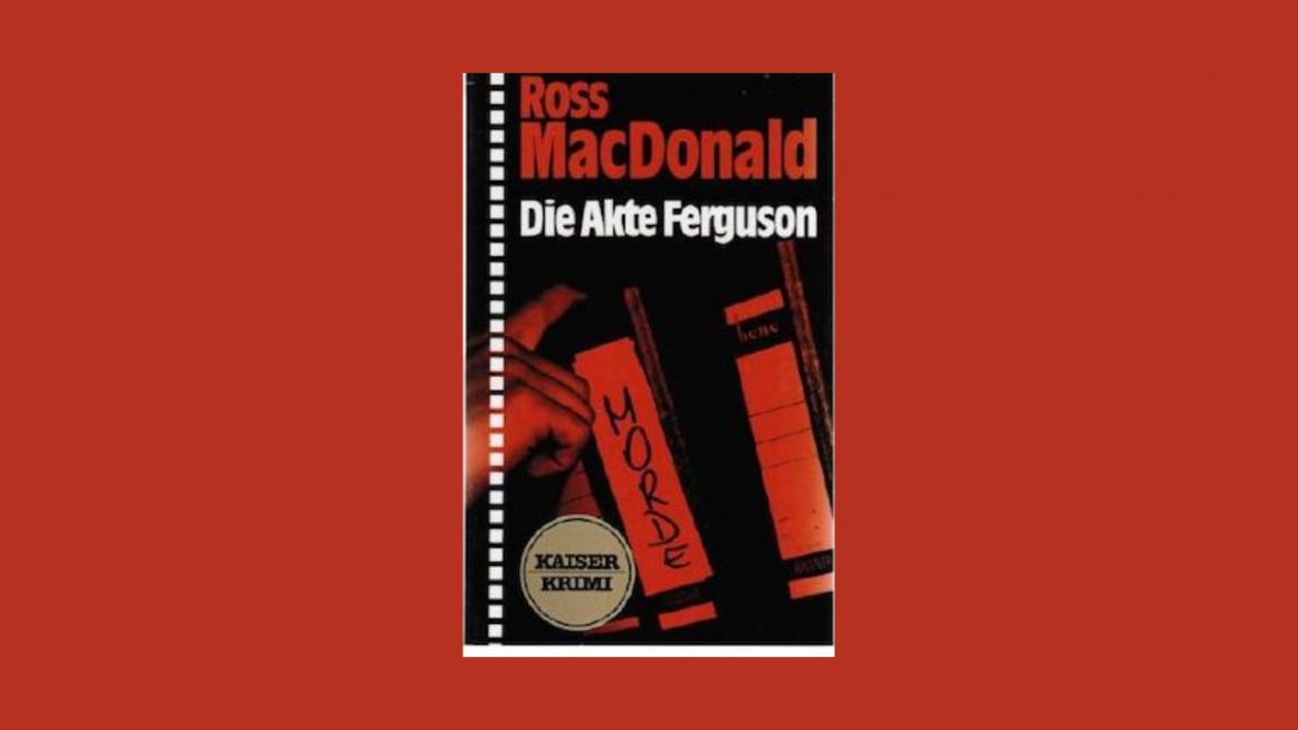 Header: Ross MacDonald - Die Akte Ferguson