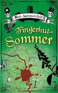 Ben Aaronovitch - Fingerhutsommer
