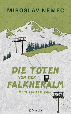 Die Toten von der Falkneralm - Miroslav Nemec