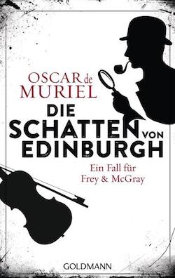 Oscar de Muriel - Die Schatten von Edinburgh