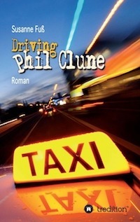 Susanne Fuß - Driving Phil Clune