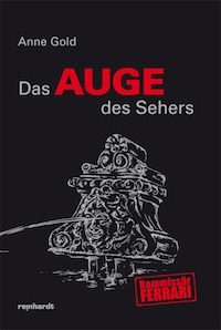 Anne Gold - Das Auge des Sehers