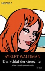 Ayelet Waldman - Der Schlaf der Gerechten