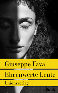 Giuseppe Fava - Ehrenwerte Leute