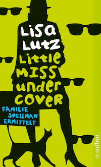Lisa Lutz - Little Miss Undercover