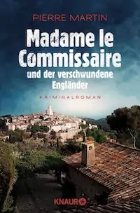 Pierre Martin - Madame le Commissaire und der verschwundene Engländer