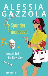 Alessia Gazzola - Die Spur der Principessa