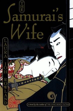 Laura Joh Rowland - The Samurai's Wife