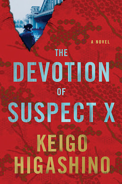 Keigo Higashino - The devotion of suspect X
