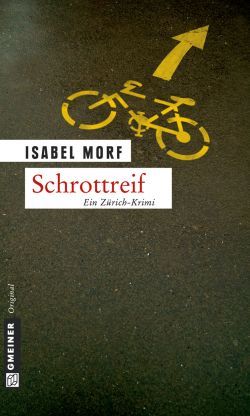 Isabel Morf - Schrottreif