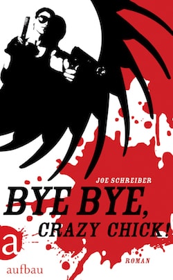Joe Schreiber - Bye bye, crazy chick