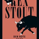Rex Stout - Der rote Stier
