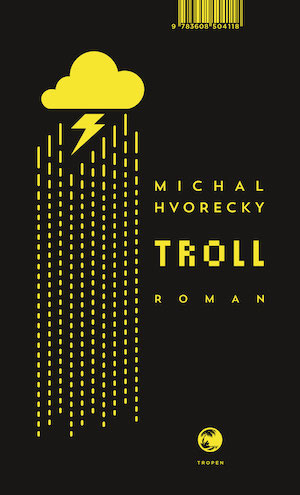 Troll - Michal Hvorecky