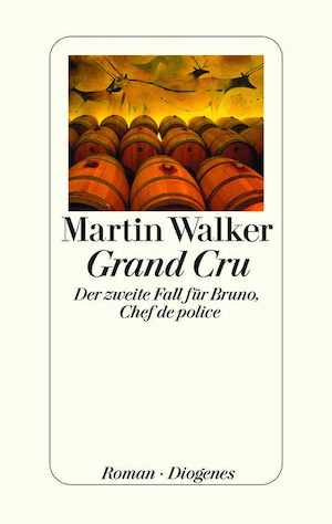 Martin Walker - Grand Cru, Diogenes Verlag
