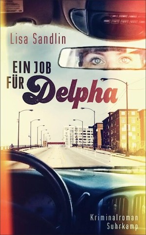 Lisa Sandlin - Ein Job für Delpha