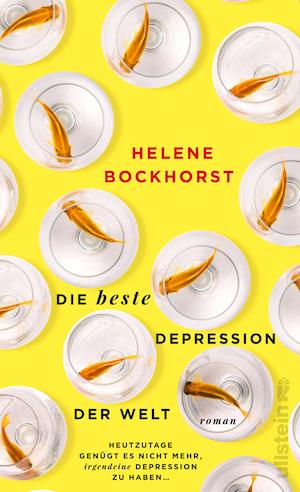 Helene Bockhorst - Die beste Depression der Welt
