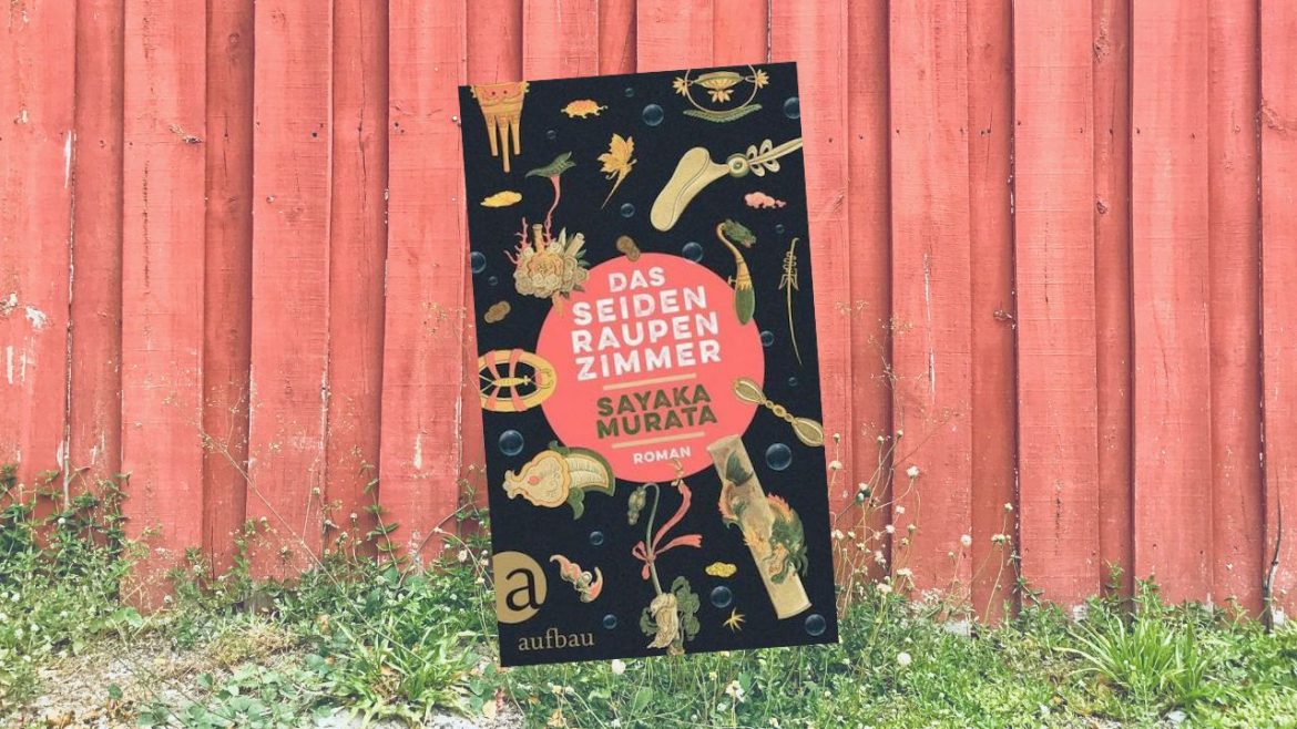 Header: Sayaka Murata - Das Seidenraupenzimmer