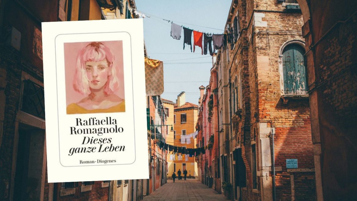 Header: Raffaela Romagnolo - Dieses ganze Leben