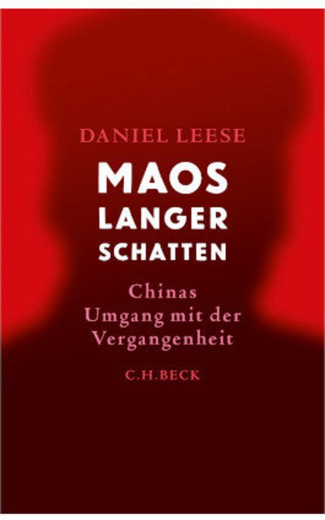 Daniel Leese - Maos langer Schatten. Chinas Umgang mit der Vergangenheit / Nominierung Deutscher Sachbuchpreis 2021