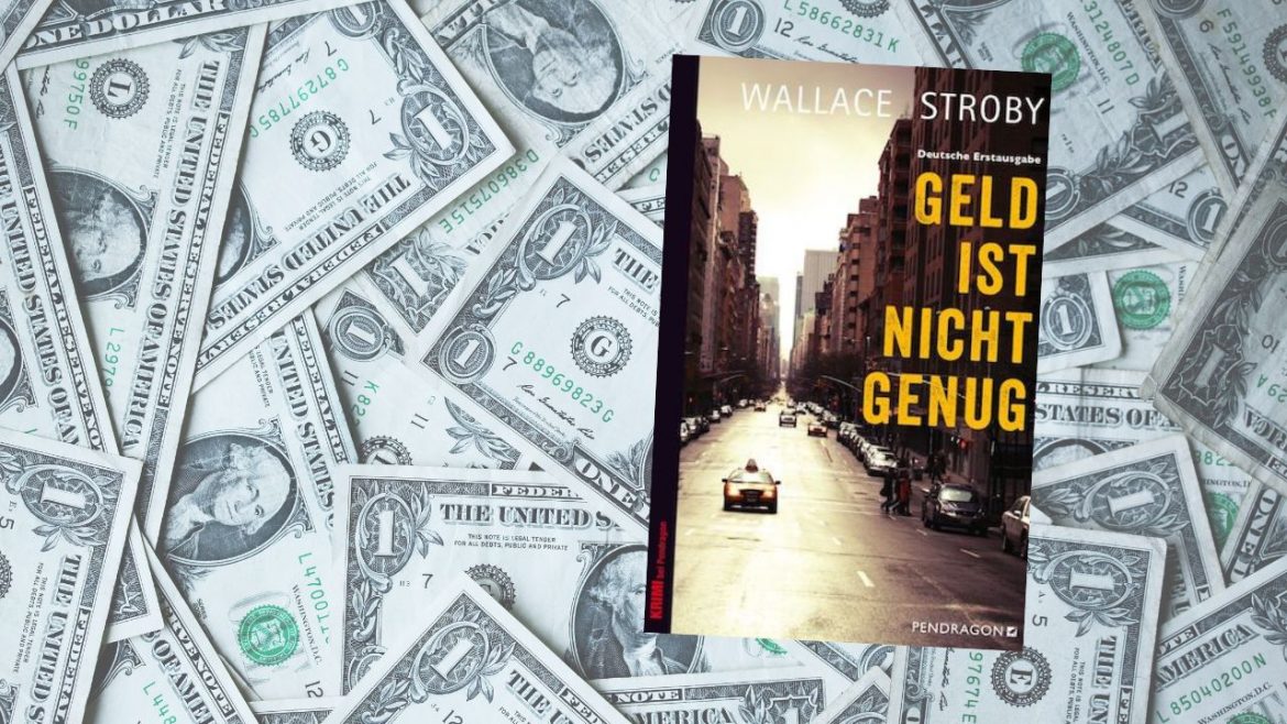 Header: Wallace Stroby - Geld ist nicht genug