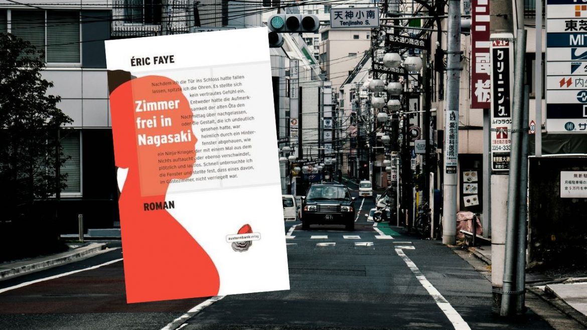 Header: Eric Faye - Zimmer frei in Nagasaki