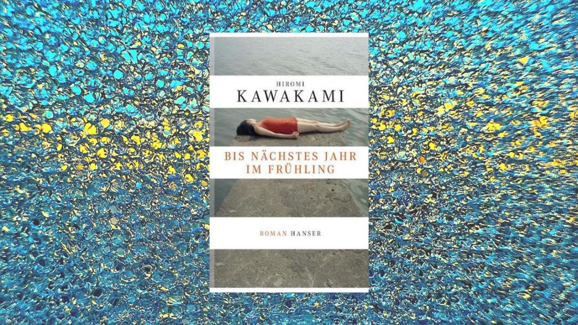 Header: Hiromi Kawakami - Bis nächstes Jahr im Frühling