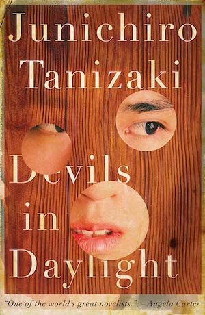 Junichiro Tanizaki - Devils in Daylight