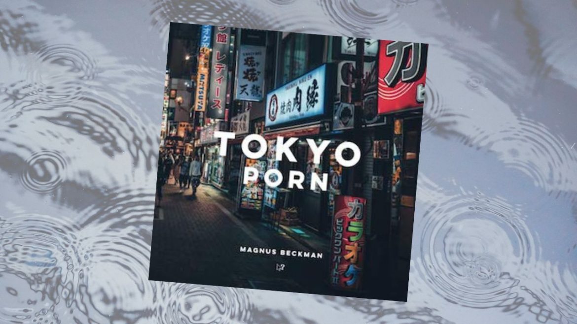 Header: Magnus Beckman - Tokyo Porn