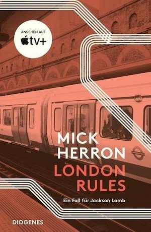Mick Herron - London Rules