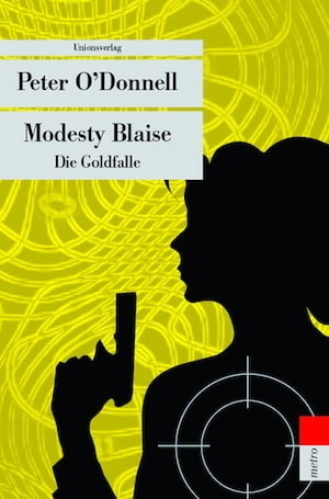 Peter O'Donnell - Modesty Blaise. Die Goldfalle