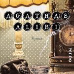 Andrew Wilson - Agathas Alibi