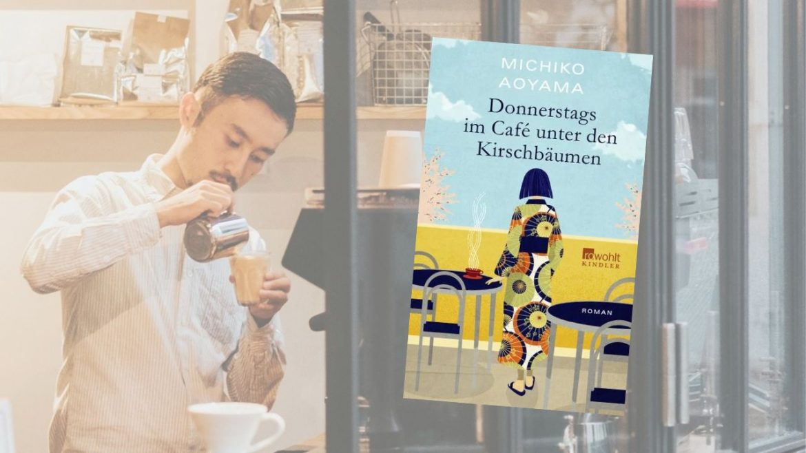 Header: Michiko Aoyama - Donnerstags im Café unter den Kirschbäumen