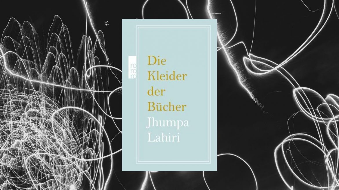 Header: Die Kleider der Bücher (Jhumpa Lahiri)