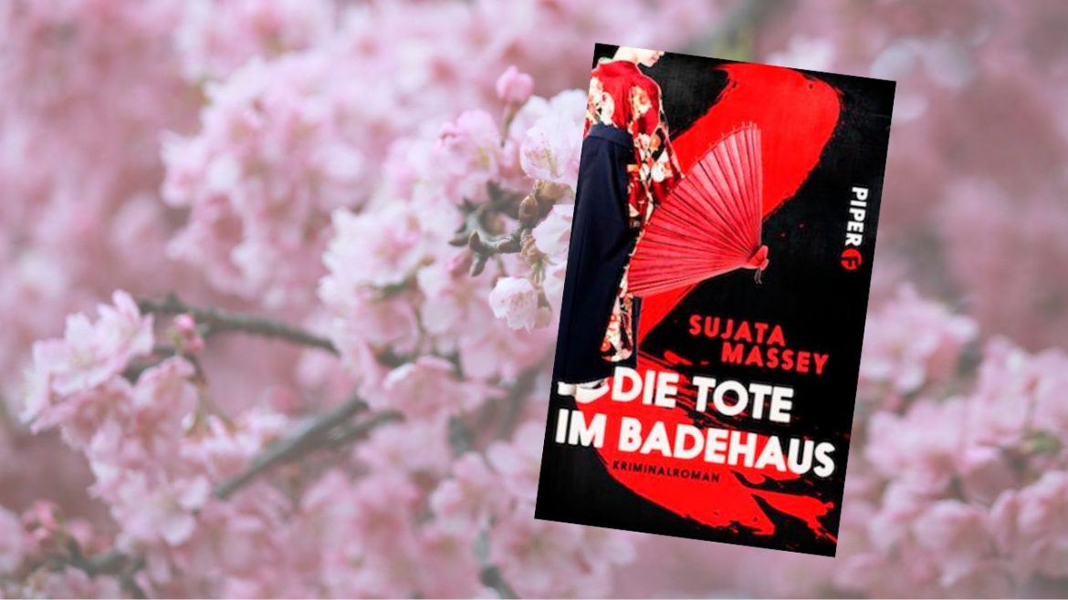 Header: Sujata Massey - Die Tote im Badehaus