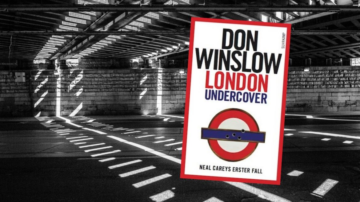Header: Don Winslow - London Undercover