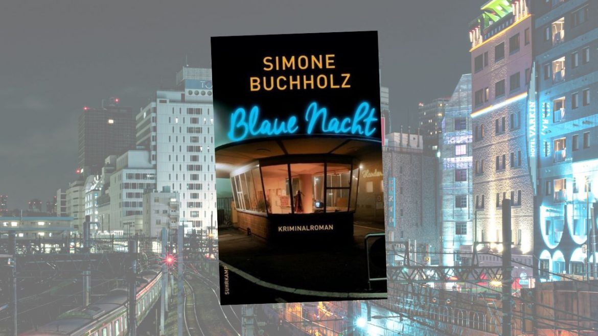 Header: Simone Buchholz - Blaue Nacht