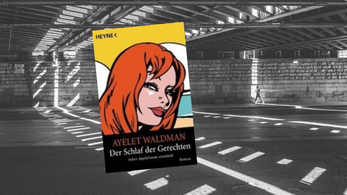 Header: Ayelet Waldman - Der Schlaf der Gerechten