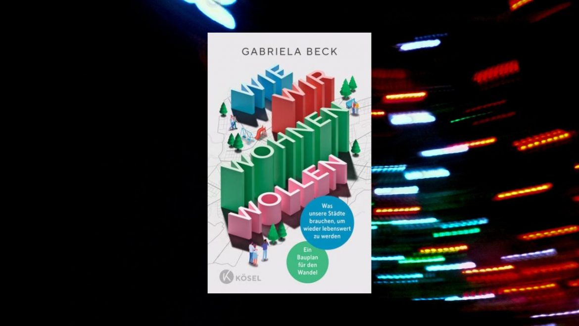 Header: Gabriela Beck - Wie wir wohnen wollen