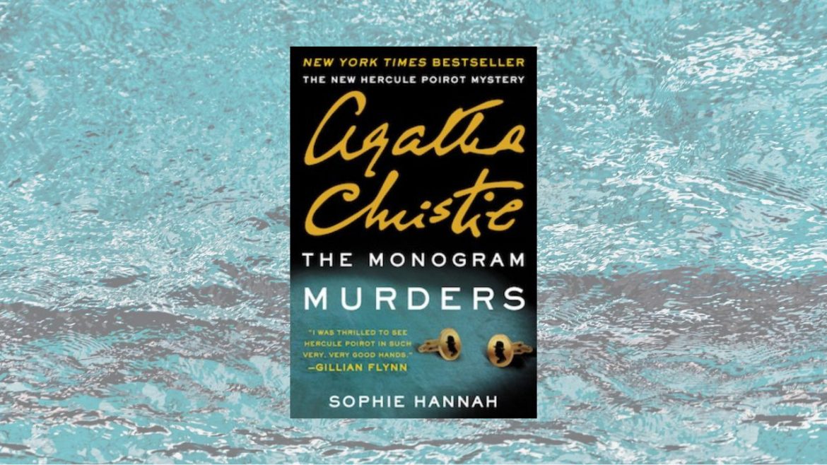 Header: Sophie Hannah - Agatha Christie. The Monogram Murders