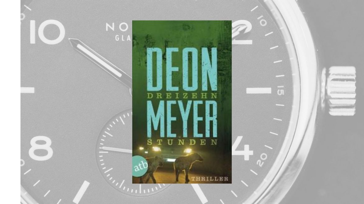 Header: Deon Meyer - Dreizehn Stunden