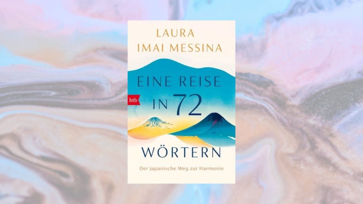 Header: Laura Imai Messina - Eine Reise in 72 Wörtern