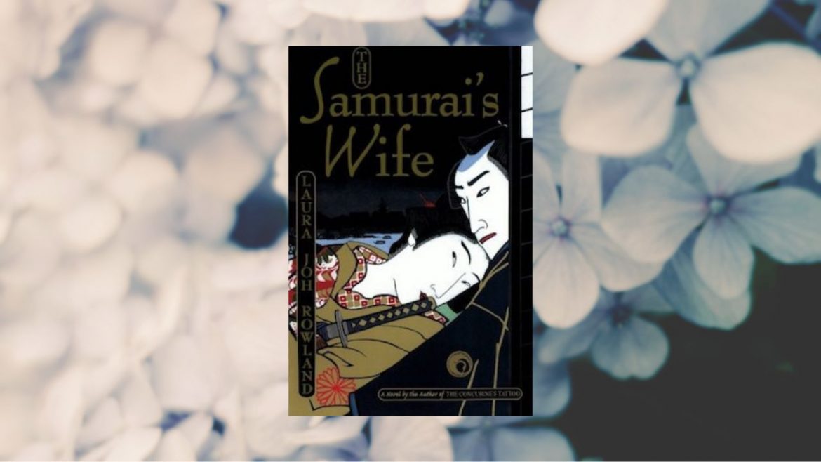 Header: Laura Joh Rowland - The Samurai's Wife