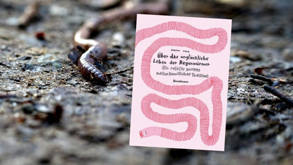 Header: Noemi Vola - Über das unglückliche Leben der Regenwürmer